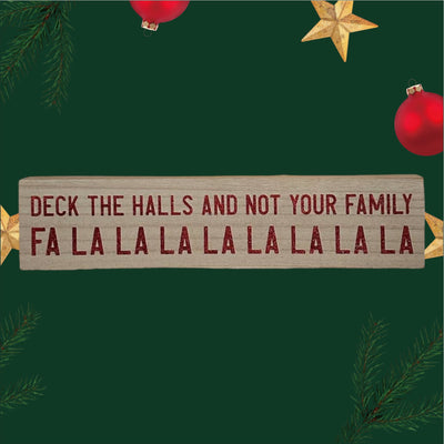 Deck The Halls Wooden Sign