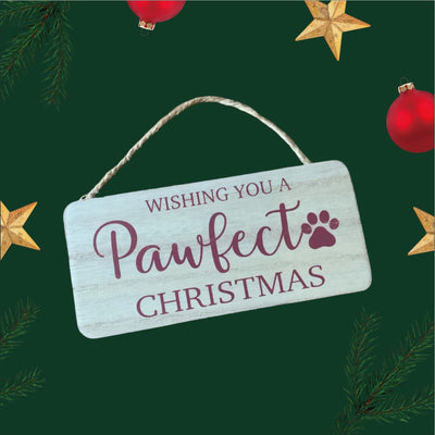 Hanging Decoration - Wishing You A Pawfect Christmas